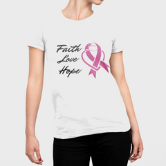 Faith Love Hope Pink Ribbon Theme T-Shirt