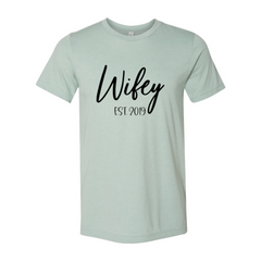 DT0145 Wifey Shirt